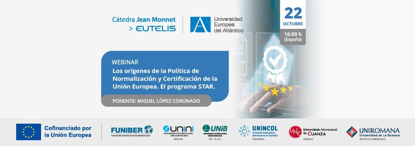 «Los orígenes de la Política de Normalización y Certificación de la Unión Europea. El programa STAR»