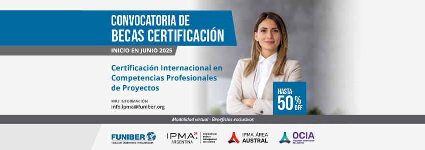 convocatoria de becas para la Certificación Internacional en Competencias Profesionales de Proyectos IPMA Nivel D