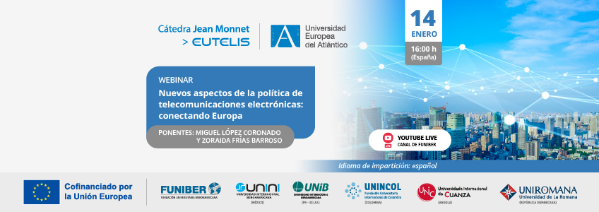 «Nuevos aspectos de la política de telecomunicaciones electrónicas: conectando Europa»