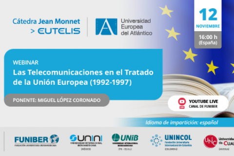 «Las Telecomunicaciones en el Tratado de la Unión Europea (1992-1997)»