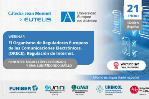 «El Organismo de Reguladores Europeos de las Comunicaciones Electrónicas. (ORECE). Regulación de Internet»